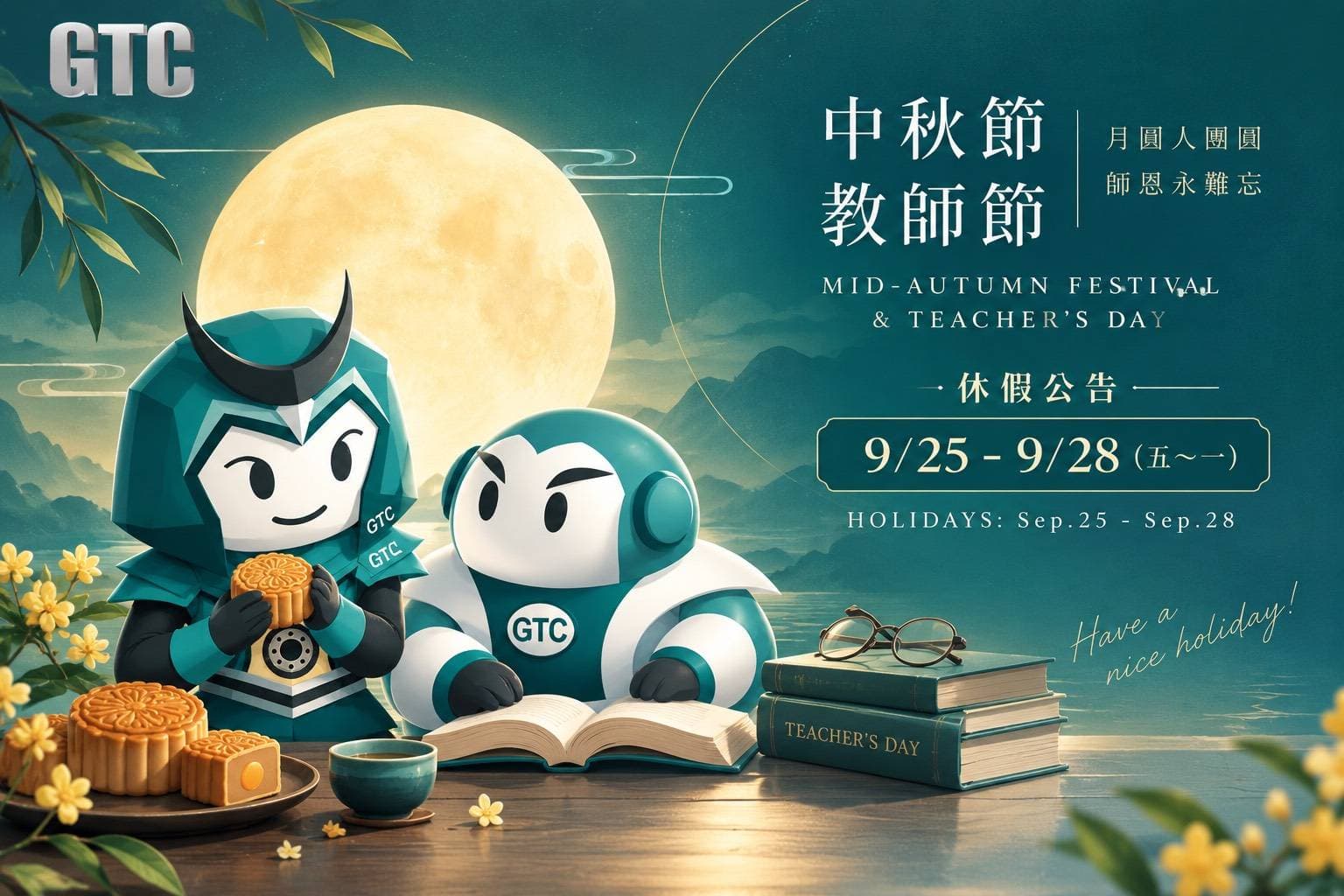 Mid-Autumn Festival & Teacher’s Day Holiday Notice